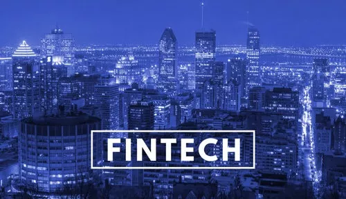 Finance Montréal mise sur les technologies financières