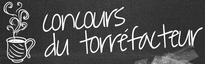 Concours du Torréfacteur